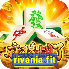 rivania fit